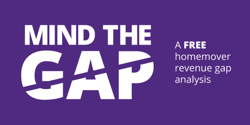 Just launched! Mind the Gap: A free homemover revenue gap analysis
