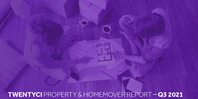 TwentyCi Property & Homemover Report: Q3 2021