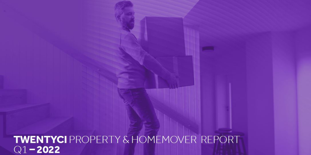 TwentyCi Property & Homemover Report: Q1 2022
